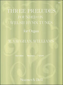 Three Preludes Founded on Welsh Hymn Tunes