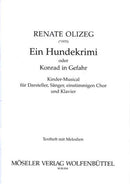 Ein Hundekrimi oder Konrad in Gefahr (text/libretto)