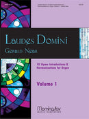 Laudes Domini: 10 Hymn Introductions and Harmonizations for Organ, Vol. 1