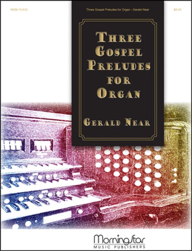 Three Gospel Preludes for Organ