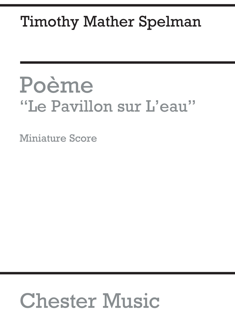 Poeme 'Le Pavillon Sur L'eau' (Miniature Score)