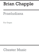 Praeludiana for Organ