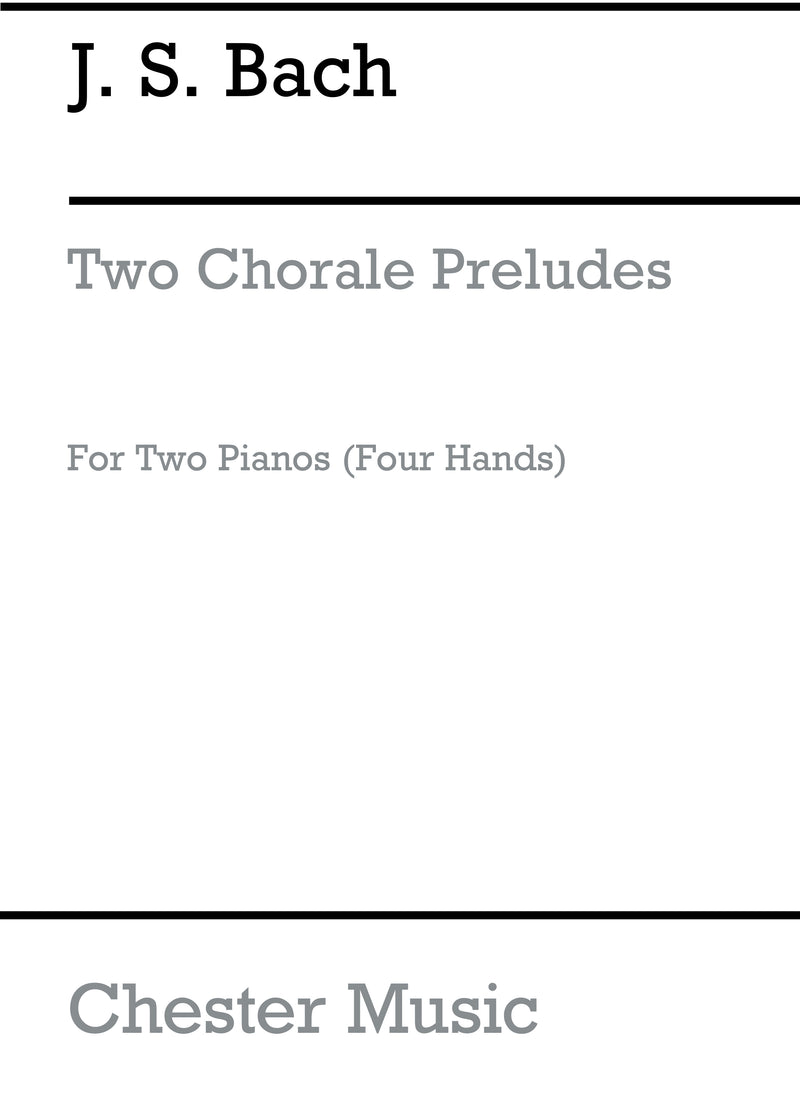 Two Choral Preludes for Two Pianos