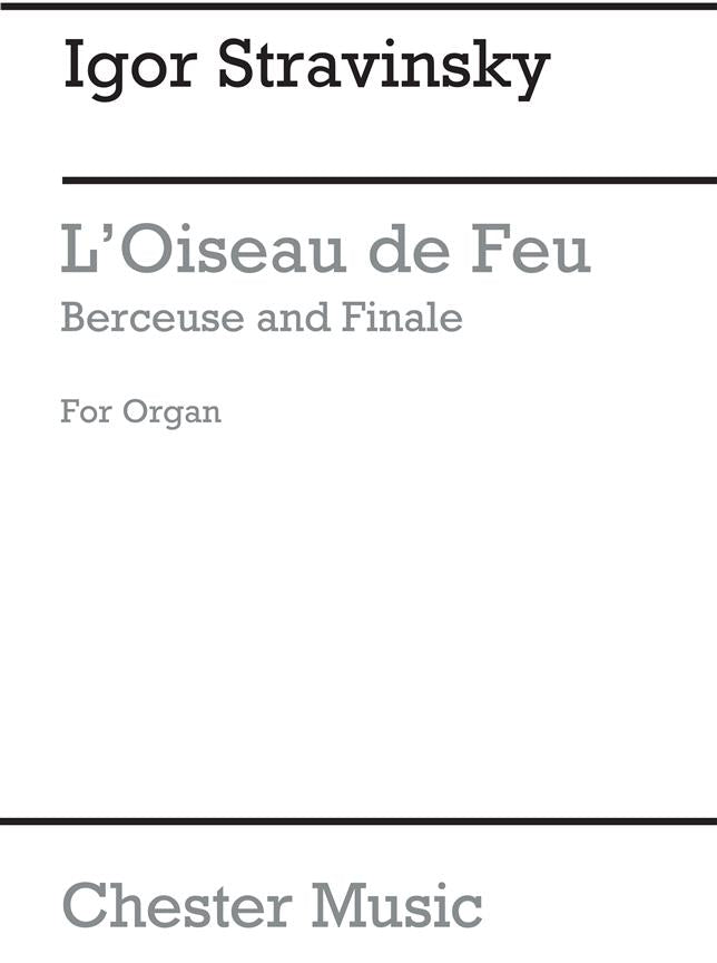 Berceuse And Finale From the Firebird (Organ)