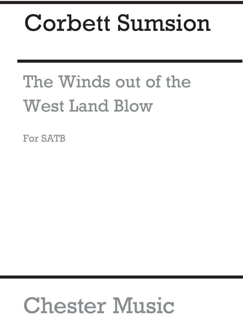 The Winds Out Of The West Land Blow