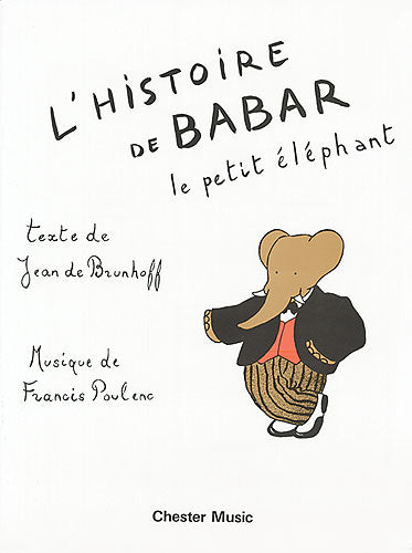 L'Histoire De Babar (Vocal and Piano)
