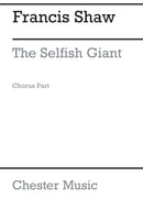 The Selfish Giant (Chorus Part)
