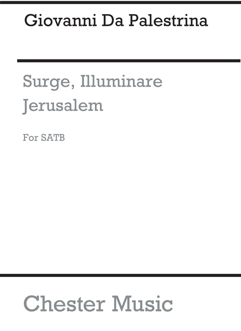 Surge, Illuminare Jerusalem (Petti)