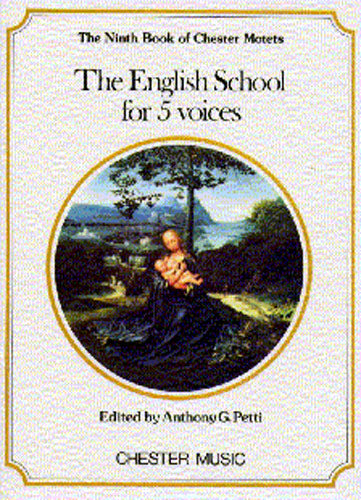 The Chester Book of Motets Vol. 9: The English School For 5 Voices