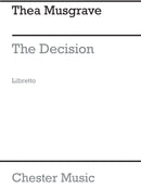 The Decision - Opera In 3 Acts (Libretto)