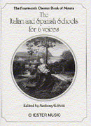 The Chester Book of Motets Vol. 14: The Italian And Spanish Schools For 6 Voices