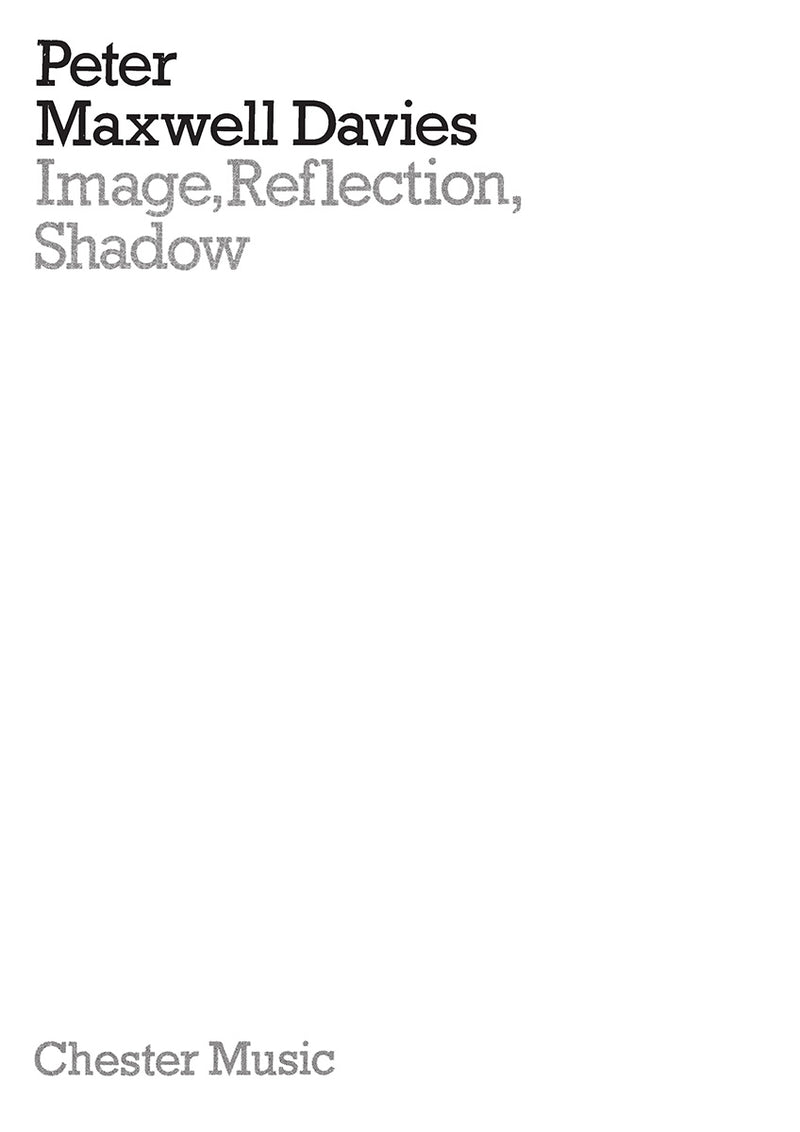 Image, Reflection, Shadow (Miniature Score)