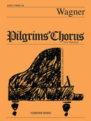 Pilgrims' Chorus (Easy Piano No.49)