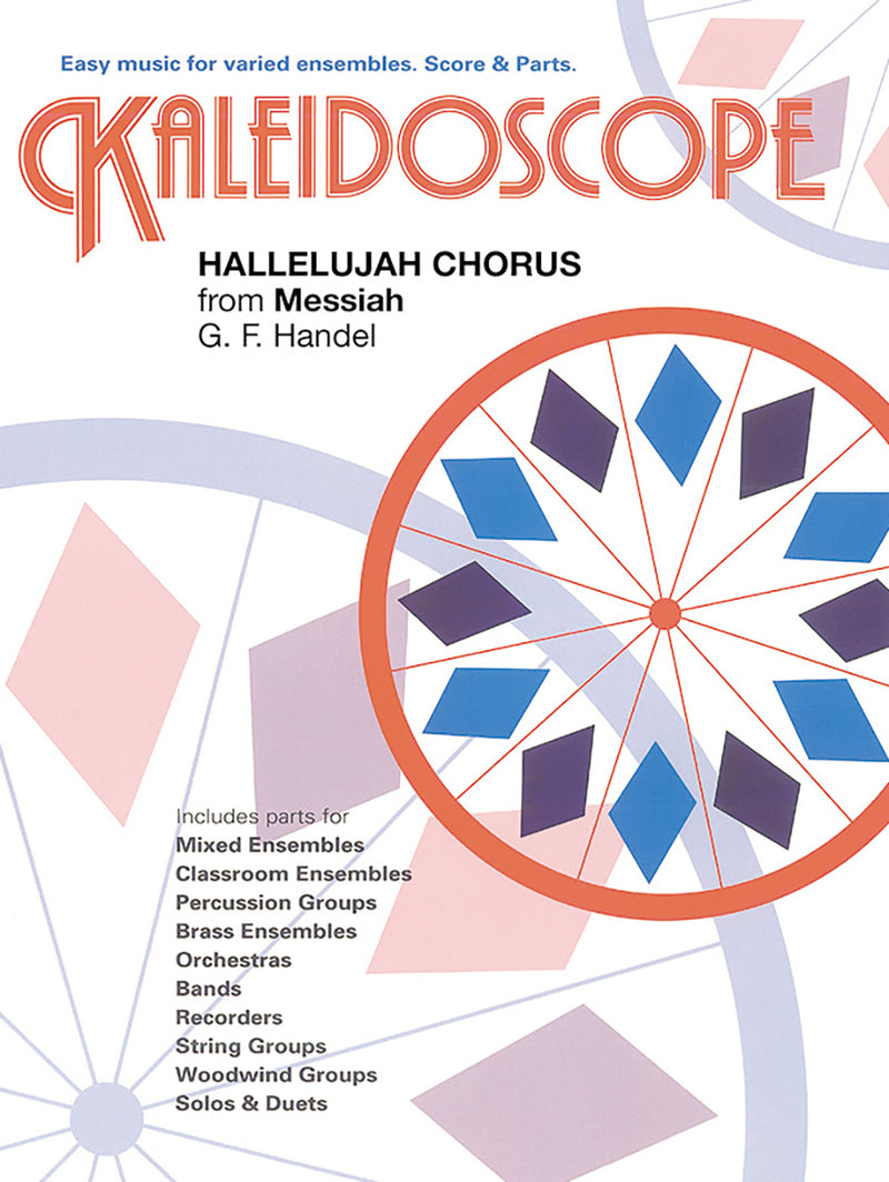 Kaleidoscope: Hallelujah Chorus