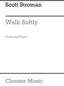 Walk Softly
