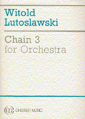 Chain 3 For Orchestra