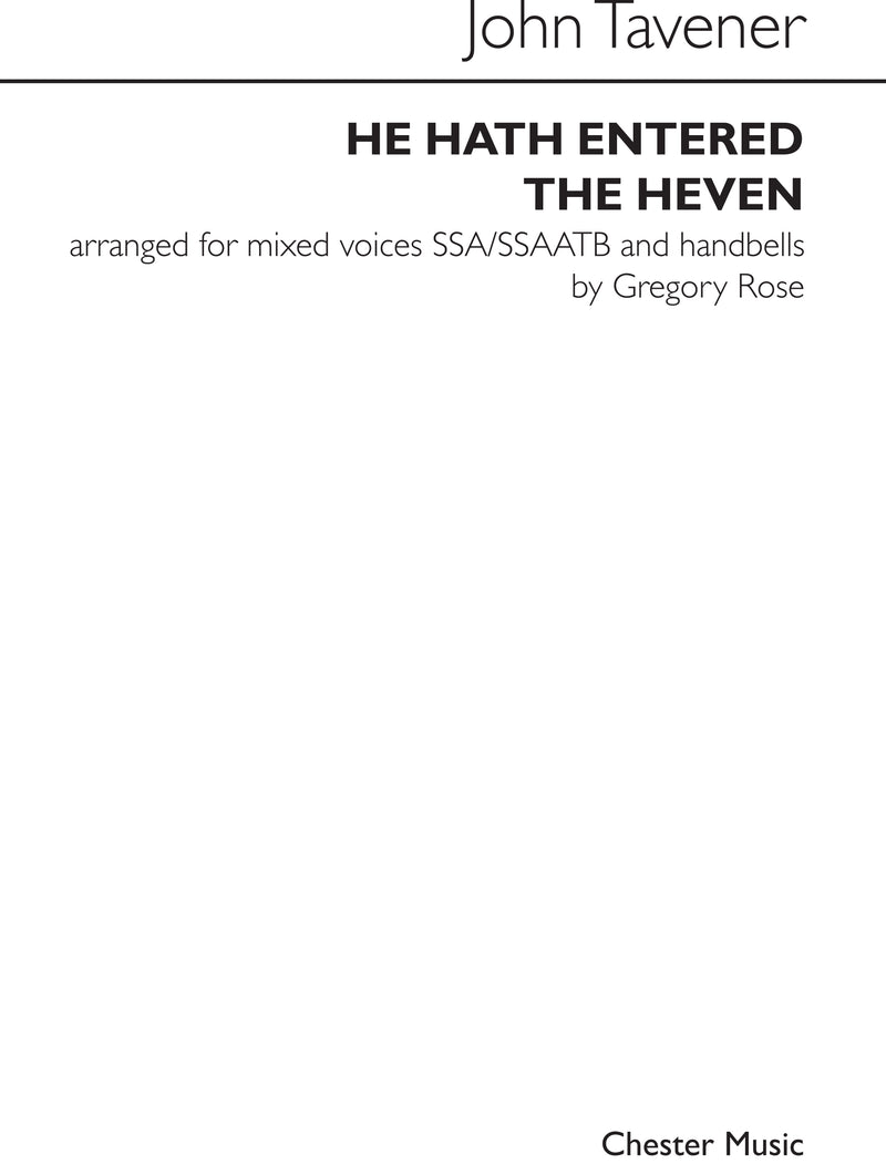 He Hath Entered The Heven (SSA and SATB)