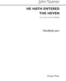 John Tavener: He Hath Entered The Heven