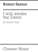 I Will Awake The Dawn