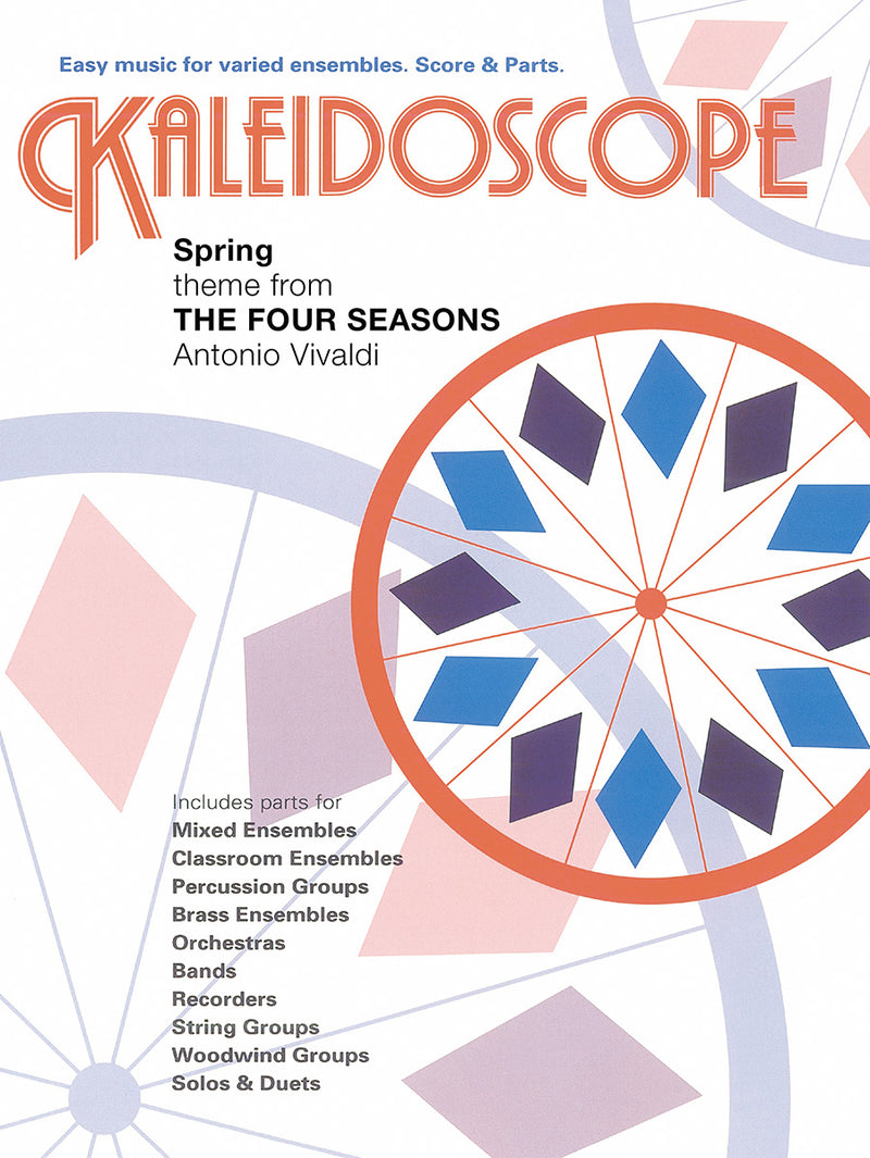 Kaleidoscope: Two Spring Themes (The Four Seasons