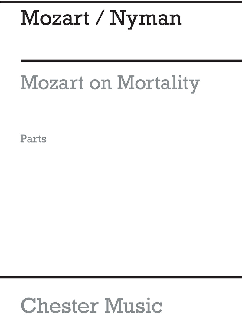 Mozart On Mortality (Parts)
