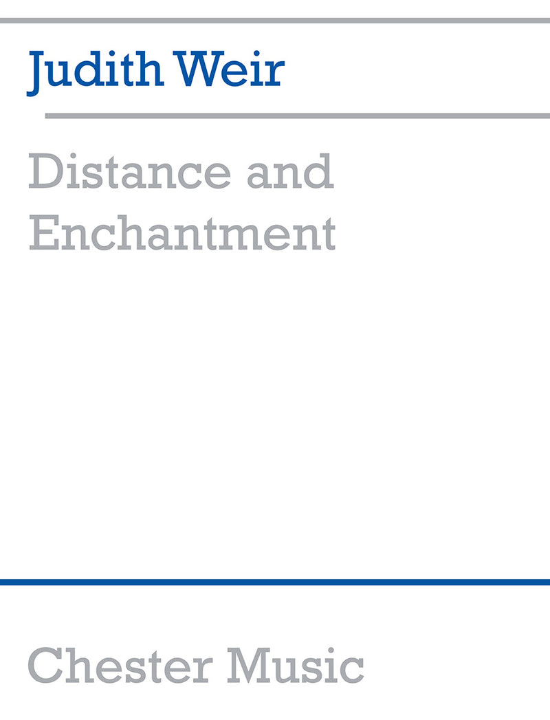Distance And Enchantment