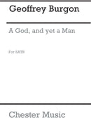 A God And Yet A Man Satb