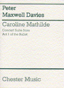 Caroline Mathilde Act I (Concert Suite)