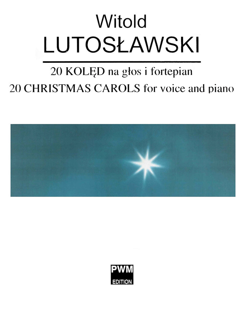 Twenty Polish Christmas Carols (Piano Score)