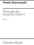 Through Looking Glass III