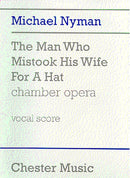 The Man Who Mistook His Wife For A Hat (Vocal Score)