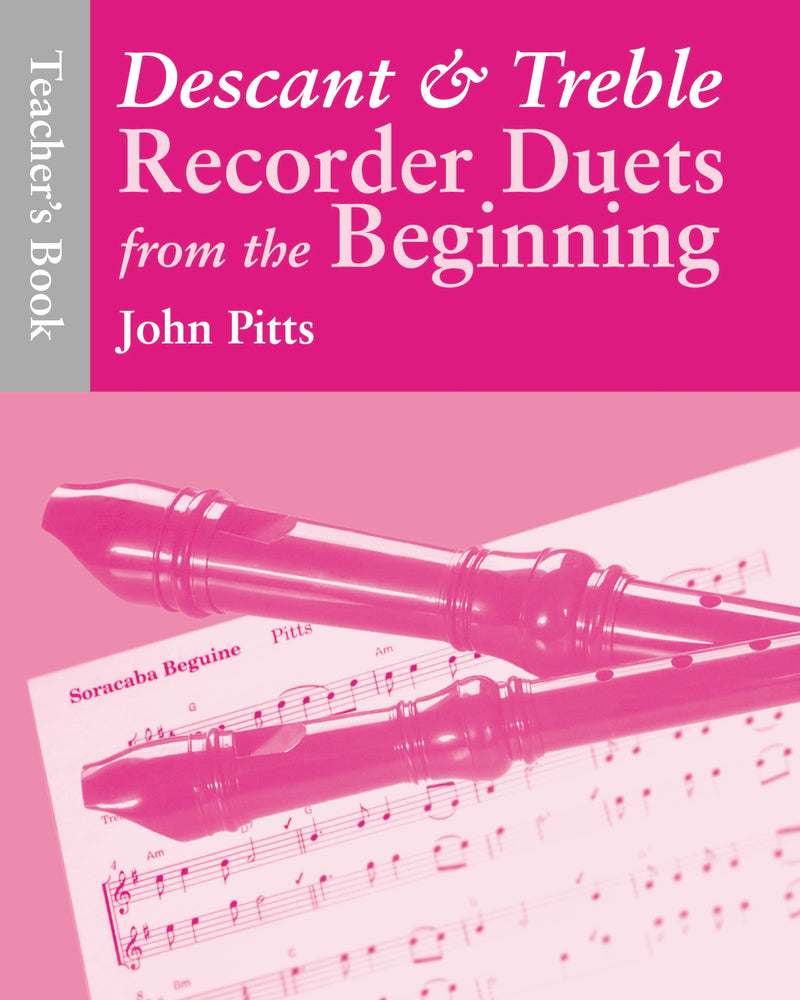 Recorder Duets From The Beginning Teacher's Book