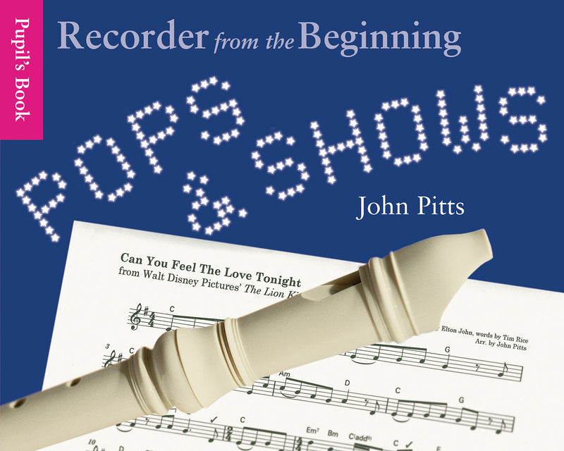 Recorder From The Beginning: Pops & Shows Pupil's