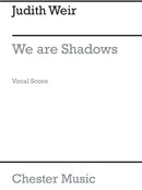We Are Shadows