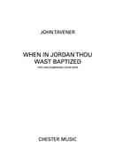 When In Jordan Thou Wast Baptised