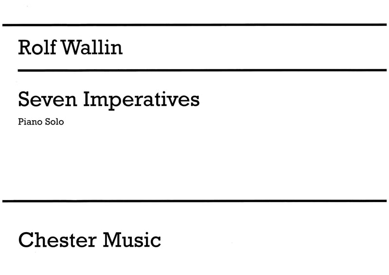 Seven Imperatives For Piano Solo