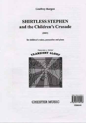Shirtless Stephen And The Children's Crusade (Soprano, Piano Accompaniment, Percussion)
