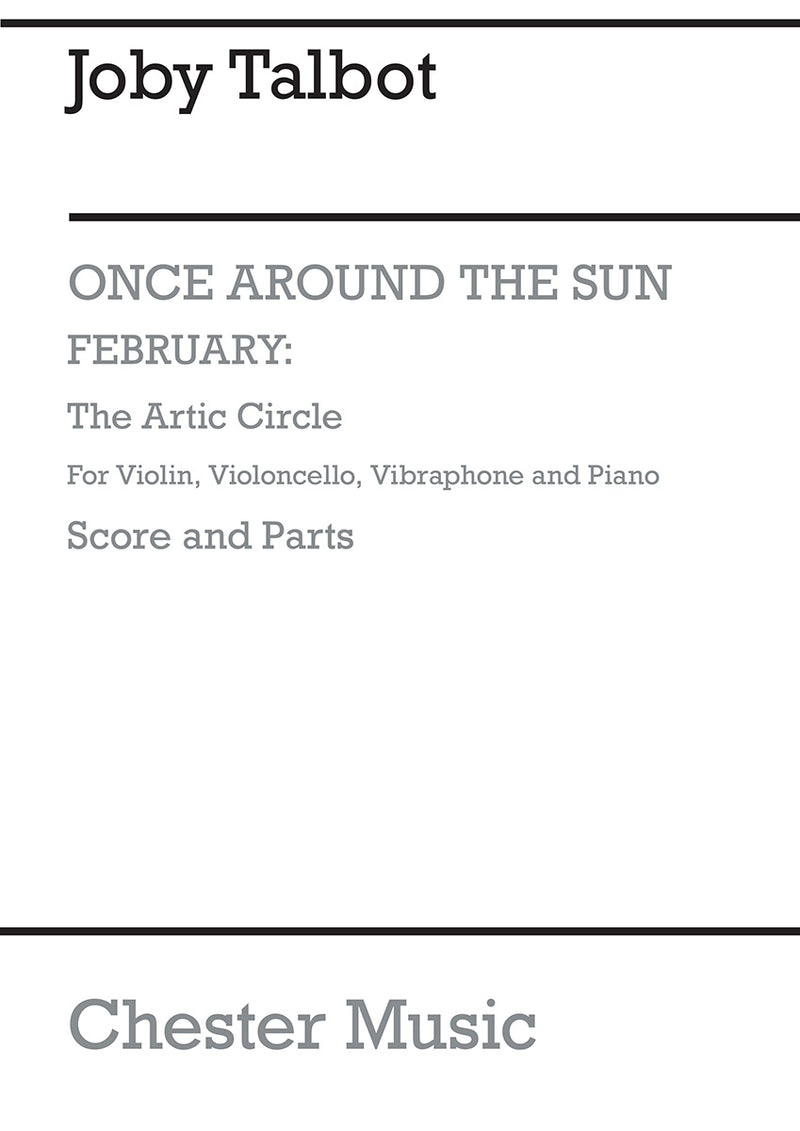 February - The Arctic Circle (Violin, Cello, Vibraphone and Piano)