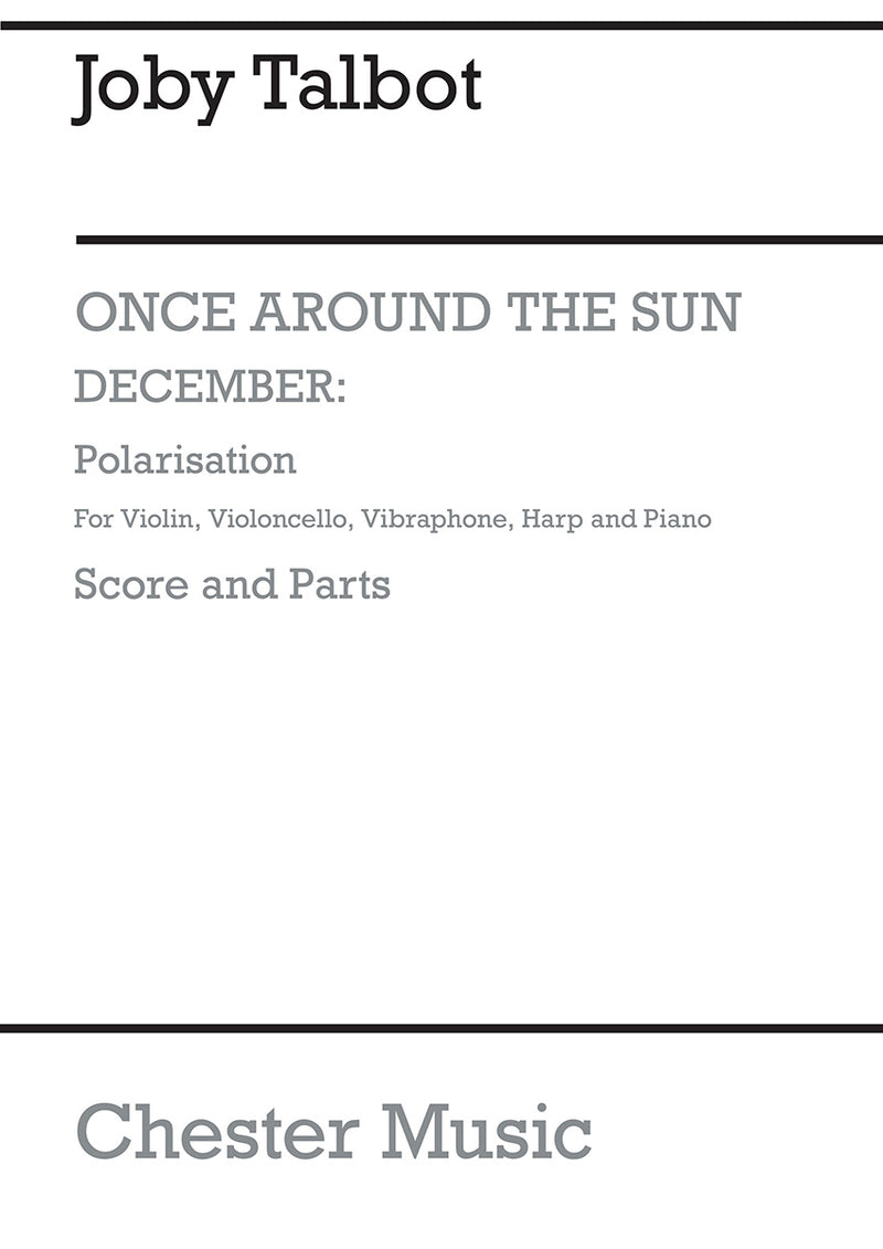 December - Polarisation (Violin, Cello, Vibraphone, Piano Accompaniment, Harp)