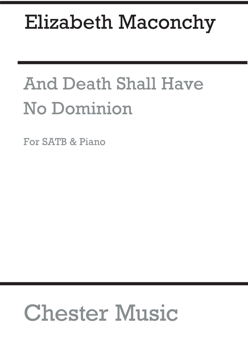 And Death Shall Have No Dominion