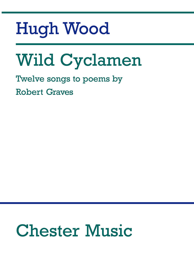 Wild Cyclamen - Robert Graves Songs Op.49