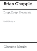 Drop, Drop, Slow Tears