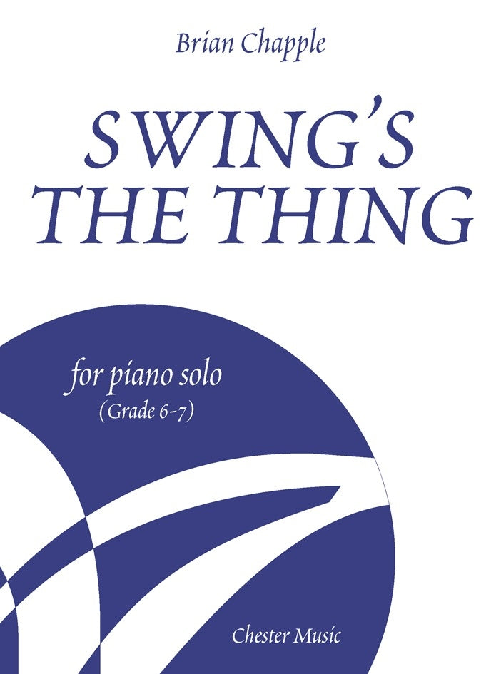 Swing's The Thing for Piano Solo (Grade 6-7)