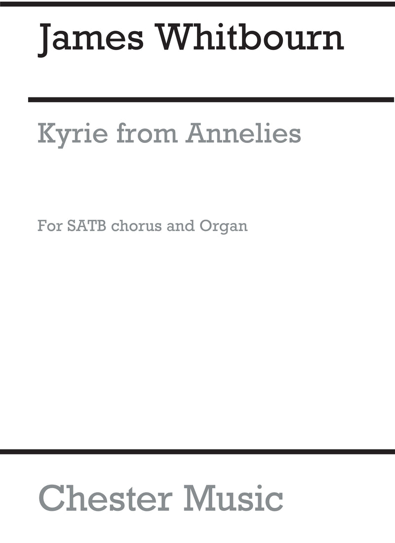 Kyrie (From Annelies) (SATB and Organ)