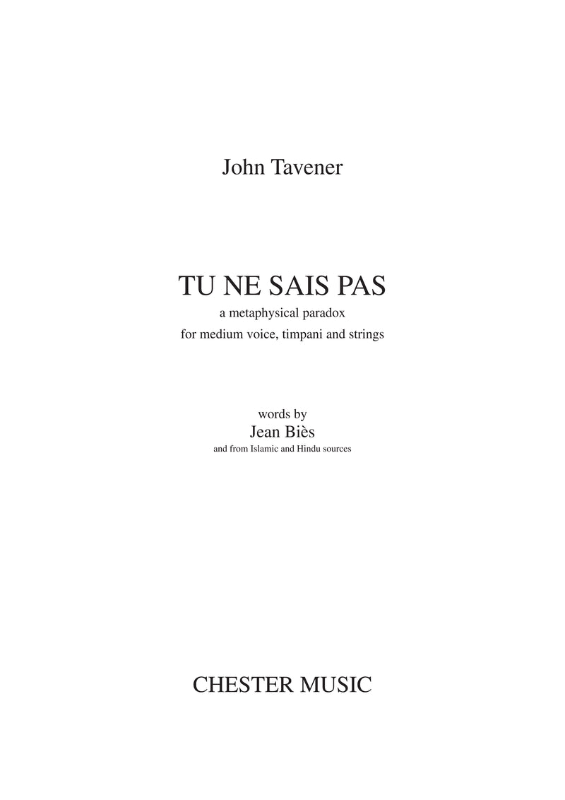 John Tavener: Tu Ne Sais Pas (Medium Voice, Timpani and String Ensemble)