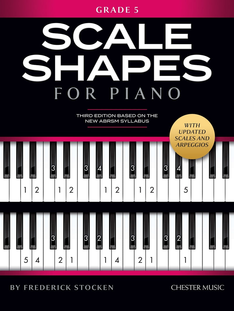 Scale Shapes For Piano – Grade 5 (3rd Edition)