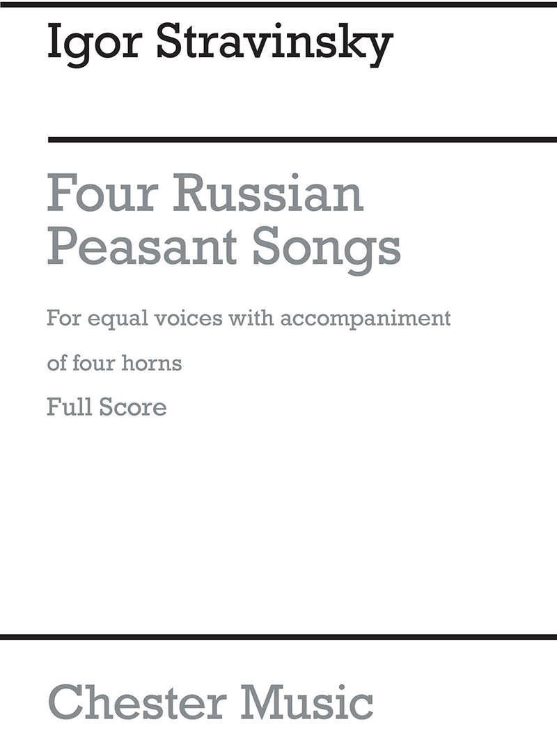 Four Russian Peasant Songs - 1954 Version (Full Score)