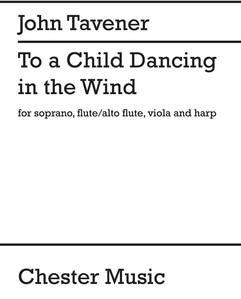 To A Child Dancing In The Wind (Soprano, Flute, Viola and Harp)