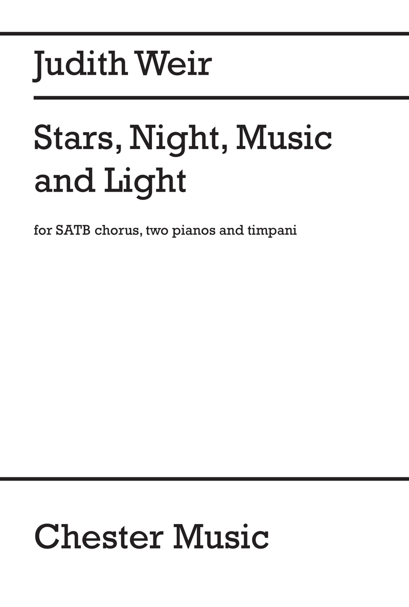 Stars, Night, Music And Light (SATB, 2 Pianos and Timpani), Score