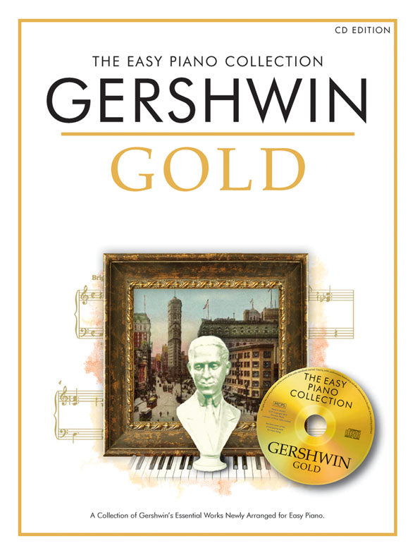 The Easy Piano Collection: Gershwin Gold (CD Ed.)